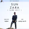 Arash Kumar - Sun Zara ( Slow Edit ) - Single